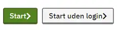 Viser to knapper, hvor der st&aring;r "Start" og "Start uden login"